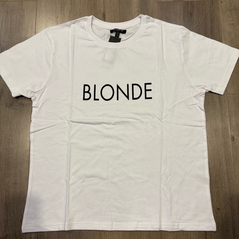 NWT BTL - White T-Shirt with 'BLONDE' Print - Sz. S/M Brunette the Label